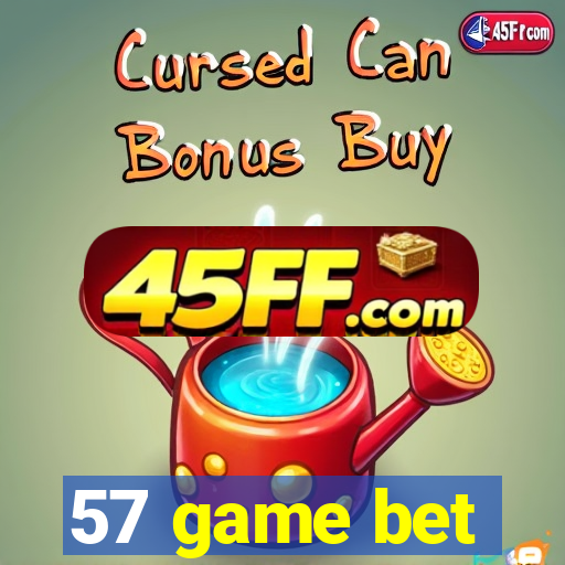 57 game bet